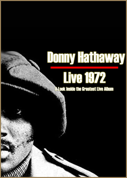 Donny Hathaway Live in 1972 only on DynastyVinyl YouTube